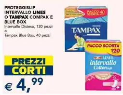 Esselunga Proteggislip intervallo lines o tampax compak e blue box offerta