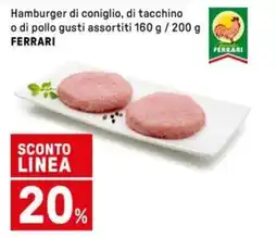Iper La Grande Hamburger di coniglio, di tacchino o di pollo FERRARI offerta