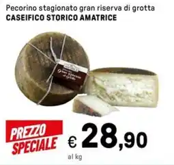 Iper La Grande Pecorino stagionato gran riserva di grotta CASEIFICO STORICO AMATRICE offerta