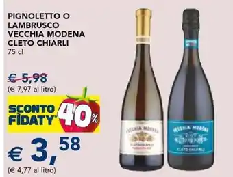 Esselunga Pignoletto o lambrusco vecchia modena cleto chiarli offerta