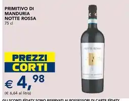 Esselunga Primitivo di manduria NOTTE ROSSA offerta
