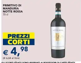 Esselunga Primitivo di manduria NOTTE ROSSA offerta