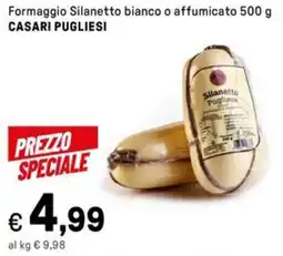 Iper La Grande Formaggio Silanetto bianco o affumicato CASARI PUGLIESI offerta