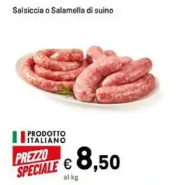Iper La Grande Salsiccia o Salamella di suino offerta