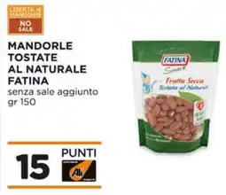 Alì Supermercati Mandorle tostate al naturale FATINA offerta