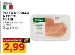 Alì Supermercati Petto di pollo a fette FILENI offerta