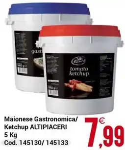 Centro Cash Maionese Gastronomica/ Ketchup ALTIPIACERI offerta