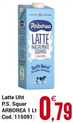 Centro Cash Latte Uht P.S. Squar ARBOREA offerta