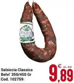 Centro Cash Salsiccia Classica Belvi' offerta
