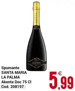 Centro Cash Spumante SANTA MARIA LA PALMA offerta