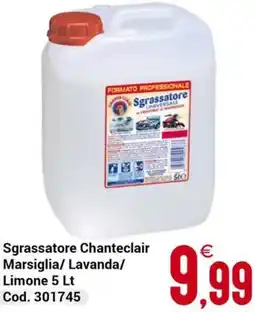 Centro Cash Sgrassatore Chanteclair Marsiglia/Lavanda/ Limone offerta