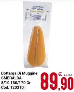 Centro Cash Bottarga Di Muggine SMERALDA 8/10 offerta