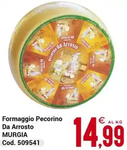 Centro Cash Formaggio Pecorino Da Arrosto MURGIA offerta