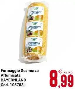 Centro Cash Formaggio Scamorza Affumicata BAYERNLAND offerta