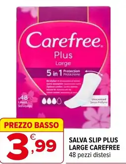Iperal Salva slip plus large CAREFREE offerta