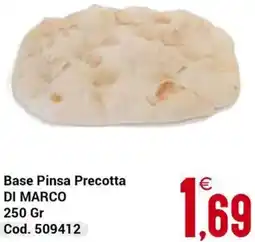 Centro Cash Base Pinsa Precotta DI MARCO offerta