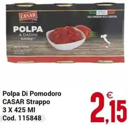 Centro Cash Polpa Di Pomodoro CASAR Strappo offerta