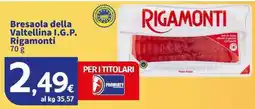 Sigma Superstore Bresaola della Valtellina I.G.P. Rigamonti offerta