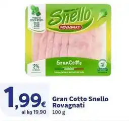 Sigma Superstore Gran Cotto Snello Rovagnati offerta
