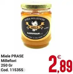 Centro Cash Miele PRASE Millefiori offerta