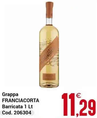 Centro Cash Grappa FRANCIACORTA Barricata offerta