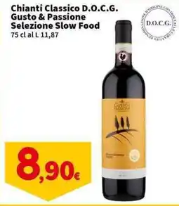 Sigma Superstore Chianti Classico D.O.C.G. Gusto & Passione Selezione Slow Food offerta
