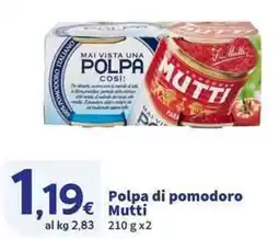 Sigma Superstore Polpa di pomodoro Mutti offerta