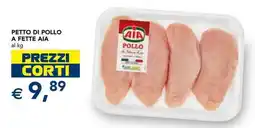 Esselunga Petto di pollo a fette AIA offerta