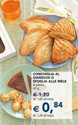 Esselunga Conchiglia al gianduia o sfoglia alle mele offerta