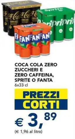 Esselunga COCA COLA cola zero zuccheri e zero caffeina , SPRITE O FANTA offerta