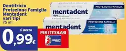 Sigma Superstore Dentifricio Protezione Famiglia Mentadent vari tipi offerta