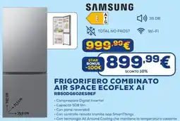 Euronics SAMSUNG FRIGORIFERO COMBINATO AIR SPACE ECOFLEX AI RB50DG602ES9EF offerta