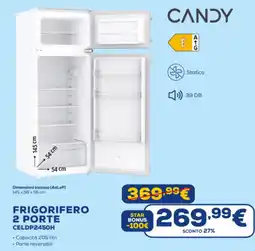 Euronics CANDY FRIGORIFERO 2 PORTE CELDP2450H offerta