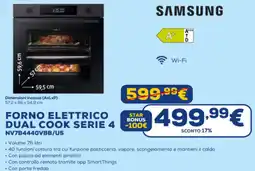 Euronics SAMSUNG FORNO ELETTRICO DUAL COOK SERIE 4 NV7B4440VBB/U5 offerta