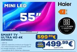 Euronics Haier SMART TV ULTRA HD 4K H55M90EUX offerta
