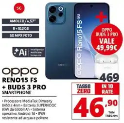 Comet Oppo RENO15 FS+ buds 3 pro smartphone offerta