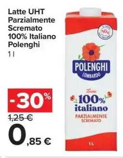 Carrefour Latte UHT Parzialmente Scremato 100% Italiano Polenghi offerta