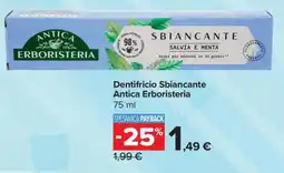 Carrefour Dentifricio Sbiancante Antica Erboristeria offerta