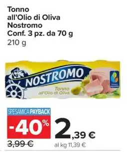 Carrefour Tonno all'olio di oliva Nostromo offerta