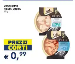 Esselunga VASCHETTA FILETS SHEBA offerta
