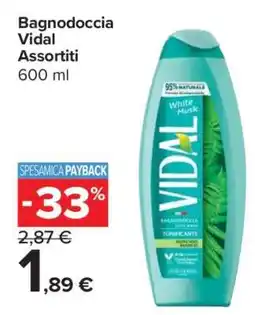 Carrefour Bagnodoccia Vidal Assortiti offerta