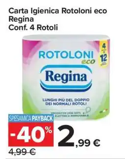 Carrefour CARTA IGIENICA ROTOLONI ECO REGINA offerta