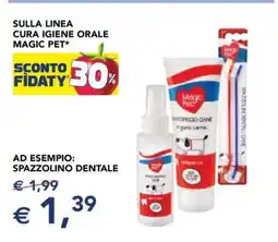 Esselunga Spazzolino Dentale Magic Pet offerta