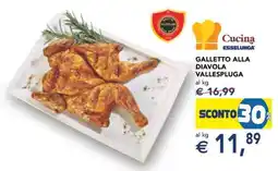 Esselunga Galletto alla diavola Vallespluga offerta