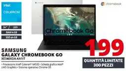 Comet SAMSUNG GALAXY CHROMEBOOK GO XE340XDA-KA1IT offerta