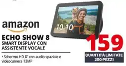 Comet Amazon echo show 8 smart display con assistente vocale offerta