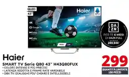 Comet Haier SMART TV Serie Q80 43" H43Q80FUX offerta