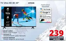 Comet TCL TV Ultra HD 4K 43" 43P69K offerta