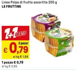 Iper La Grande Linea Polpa di frutta LE FRUTTINE offerta