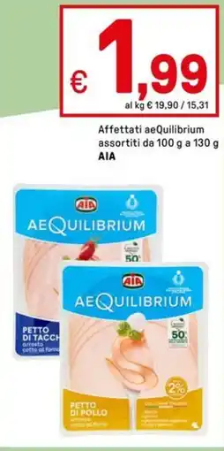 Iper La Grande Affettati AEQUILIBRIUM AIA offerta